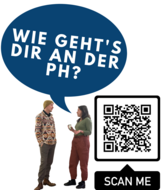 Eine Studentin und ein Student stehen einander gegenüber. Sie fragt ihn in einer Sprechblase: "Wie geht's dir an der PH"