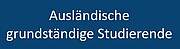 Link zur internen Website "Studierende - Ausländische grundständige Studierende"