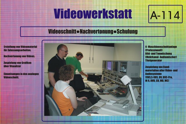 Ein Arbeitsraum für Studenten - Die "Videowerkstatt"