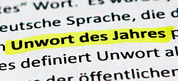 Markierte Worte in einem Text: " Unwort des Jahres".