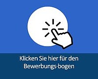 Blaues Bild mit weißem Kreis in der Mitte, auf den eine gezeichnete Hand klickt. Unter dem Kreis steht: Klicken Sie hier für den Bewerbungsbogen.