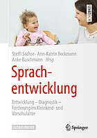 Cover des Buches:  Sprachentwicklung:  Entwicklung – Diagnostik – Förderung im Kleinkind- und Vorschulalter
