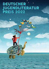 Das Bild zeigt das Plakat des Deutschen Jugendliteraturpreises 2022