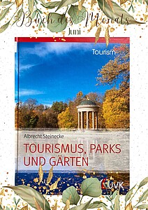 Buch des Monats "Tourismus, Parks und Gärten"