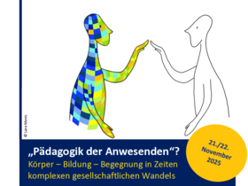 Plakat Tagung Pädagogik der Anwesenden