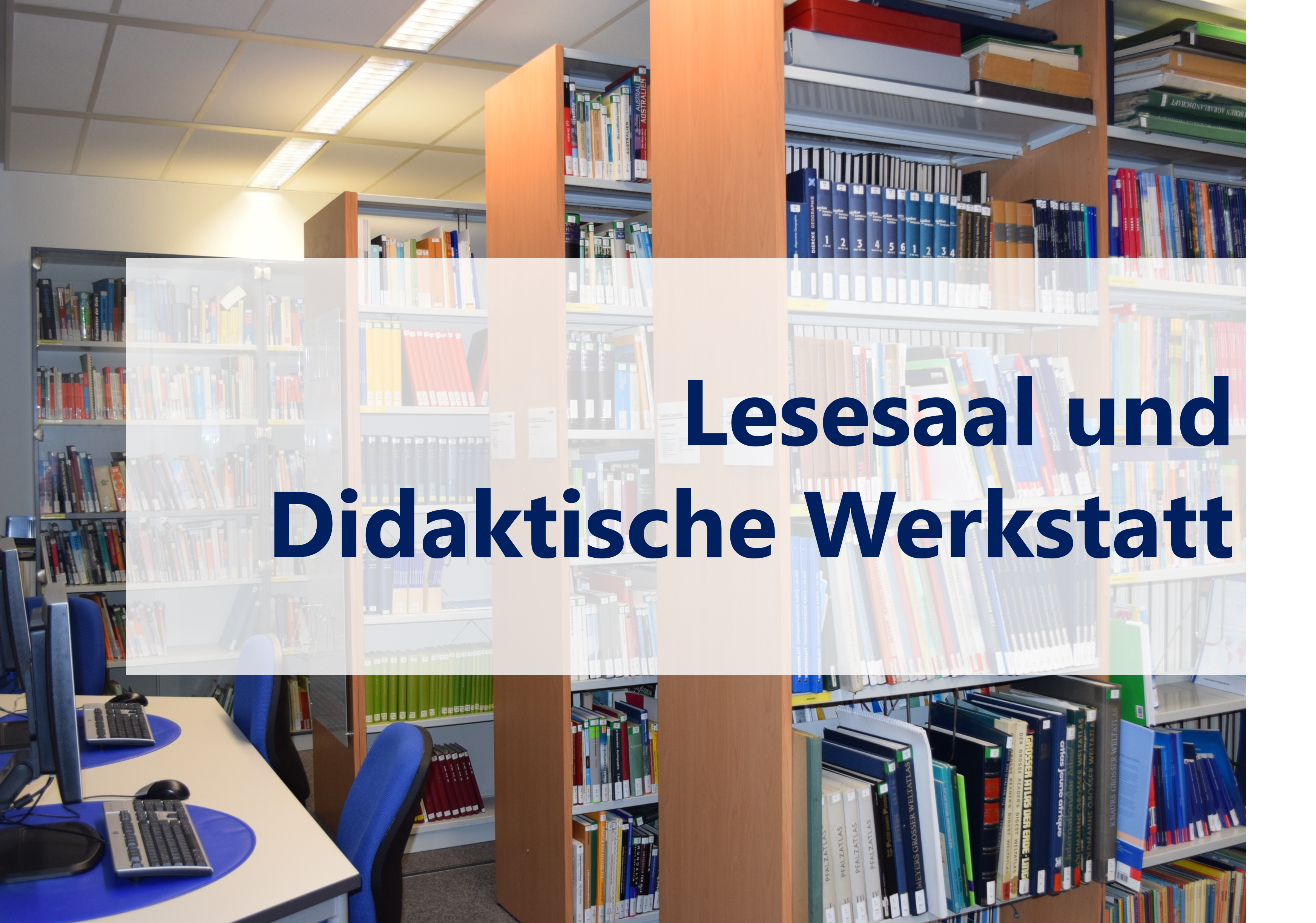 Präsentation Lesesaal und Didaktische Werkstatt (PDF, ca. 2,64 MB)
